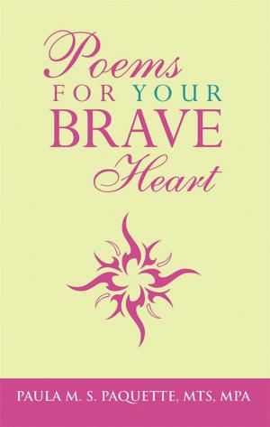 Cover of the book Poems for Your Brave Heart by Sharon Teschner