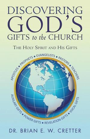 Cover of the book Discovering God’S Gifts to the Church by PC Walker