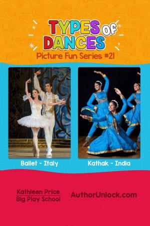 Cover of the book Types of Dances - Picture Fun Series by Maia S.