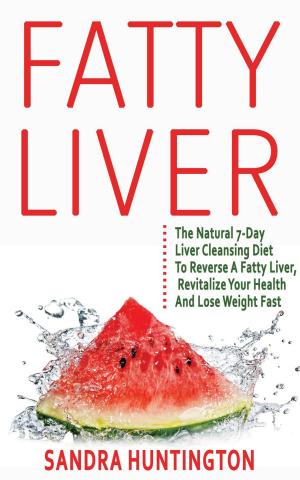 Cover of the book Fatty Liver by Alexandria Ingham