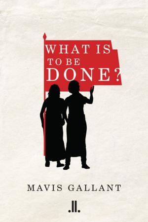 Cover of the book What Is To Be Done? by Jennifer Quist