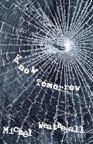 Cover of the book K(no)w Tomorrow by Peter M. Emmerson