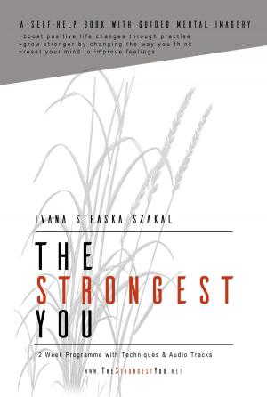 Cover of the book The Strongest You by Thomas Gagliano, Abraham Twerski, M.D.