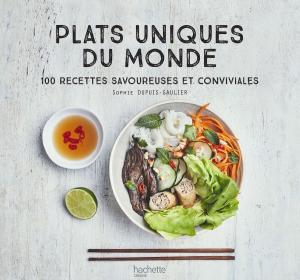Cover of the book Plats uniques du Monde by Caroline Desages