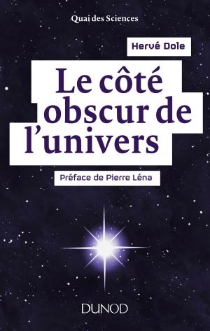 Cover of the book Le côté obscur de l'univers by Jean-Baptiste de Panafieu