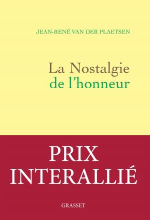 Cover of the book La nostalgie de l'honneur by Jean-Pierre Giraudoux
