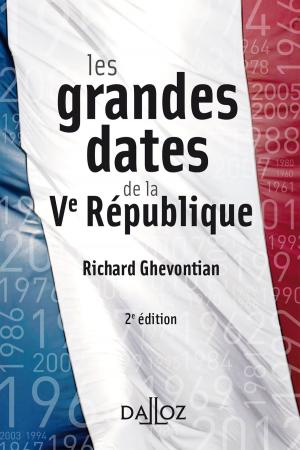 Cover of the book Les grandes dates de la Ve République by Patrick Courbe, Jean-Sylvestre Bergé