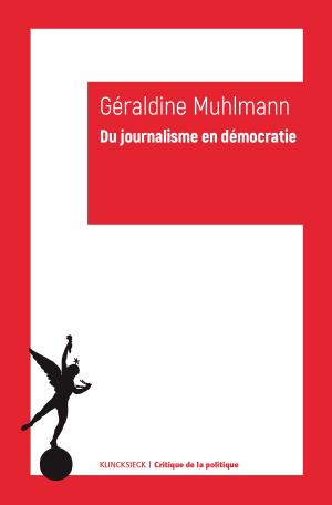 Cover of the book Du journalisme en démocratie by Vincent Amiel