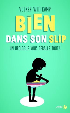 Cover of the book Bien dans son slip by Benoît LEMAY
