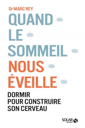 Cover of the book Quand le sommeil nous éveille by LONELY PLANET FR
