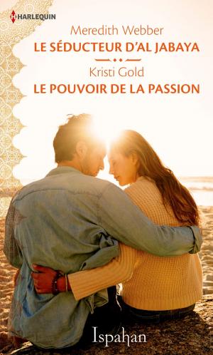 Cover of the book Le séducteur d'Al Jabaya - Le pouvoir de la passion by Fiona Lowe