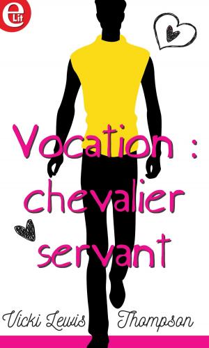 Cover of the book Vocation : chevalier servant by Kathy Holmes