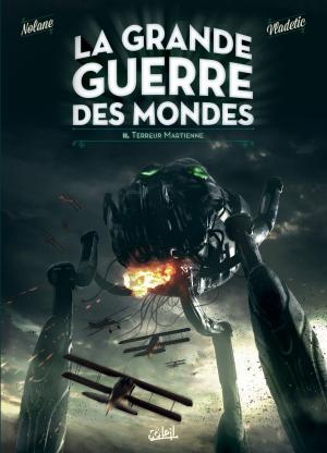 Cover of the book La Grande Guerre des mondes T02 by Thierry Gloris, Manuel Garcia