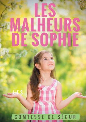 Cover of the book Les Malheurs de Sophie by Ernst Theodor Amadeus Hoffmann