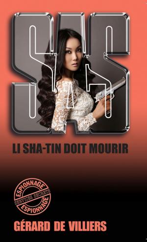 Cover of the book SAS 144 Li Sha Tin doit mourir by Kathy Sherwood