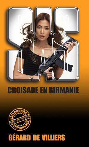 Cover of the book SAS 98 Croisade en Birmanie by Gord Rollo