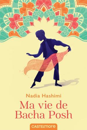 Cover of the book Ma vie de Bacha Posh by Richelle Mead