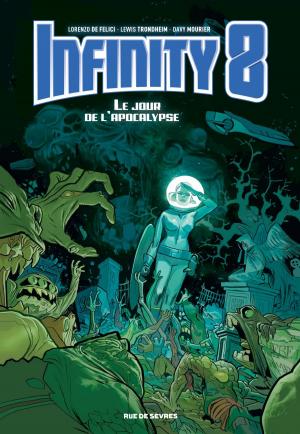 Cover of the book Infinity 8 - Tome 5 by Mayalen Goust, Benoît Abtey, Jean-Baptiste Dusséaux