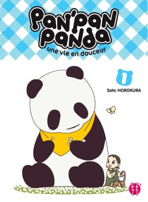 Book cover of Pan'Pan Panda, une vie en douceur T01