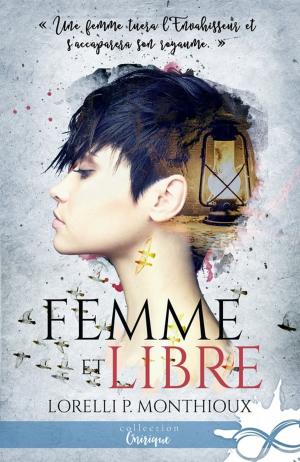 Cover of the book Femme et libre by Penny Reid