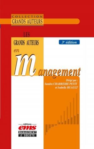 Book cover of Les Grands auteurs en management - 3ème édition