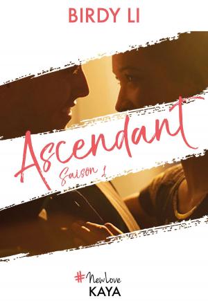 Cover of the book Ascendant - saison 1 by Jayne Bauling