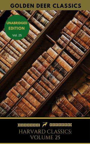 Cover of Harvard Classics Volume 25 by John Stuart Mill,                 Golden Deer Classics,                 Thomas Carlyle, Oregan Publishing
