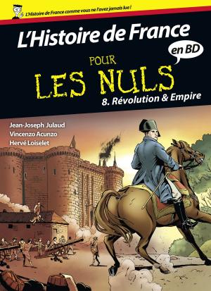 Cover of the book L'Histoire de France en BD pour les Nuls - Tome 8 by Héloïse MARTEL