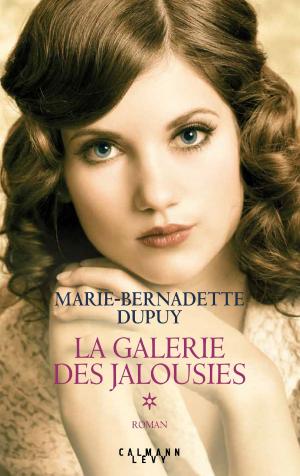 Cover of the book La Galerie des jalousies T1 by Isabelle Horlans, Valérie de Senneville