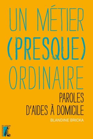 Cover of the book Un métier (presque) ordinaire by Fatima Besnaci-Lancou