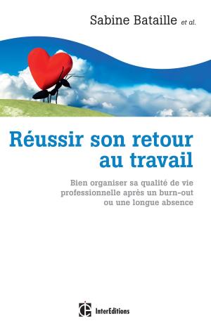 Cover of the book Réussir son retour au travail by Françoise Keller, Alix de La Tour du Pin