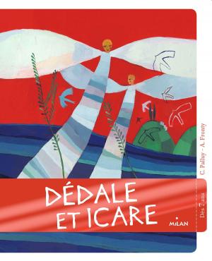 Cover of the book Dédale et Icare by Félix Elvis