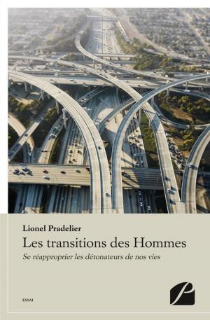 Cover of the book Les transitions des Hommes by Pierre Régnier