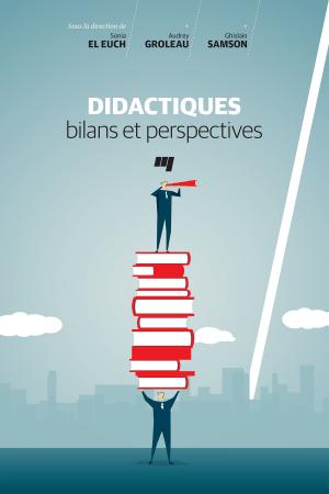 Cover of the book Didactiques: bilans et perspectives by Serge Rochon