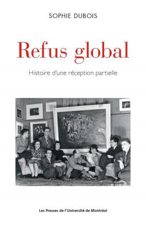 Cover of the book Refus global by Gérald Domon, Julie Ruiz