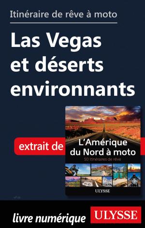 Book cover of itinéraire de rêve à moto Las Vegas et déserts environnants