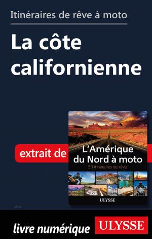 Cover of Itinéraires de rêve à moto - La côte californienne