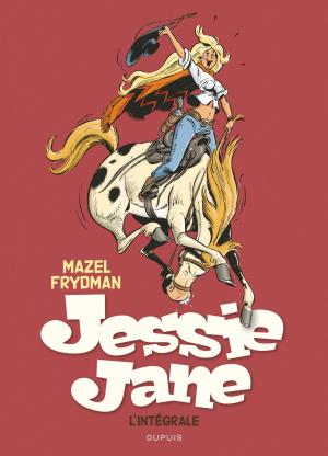 Cover of the book Jessie Jane - L'intégrale - Jessie Jane Intégrale by Jidéhem, Vicq