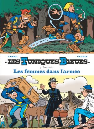 Cover of the book Les Tuniques Bleues présentent - Tome 9 - Les femmes dans l'armée by Thierry Gloris, Gorobei