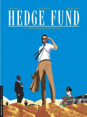 Cover of Hedge Fund - Tome 4 - L'héritière aux vingt milliards