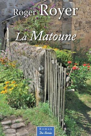 Cover of the book La Matoune by Michel Peyramaure