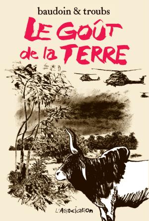 Cover of the book Le Goût de la Terre by Lewis Trondheim