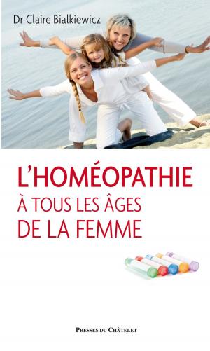 Cover of the book L'homéopathie à tous les âges de la femme by Michel Pascal