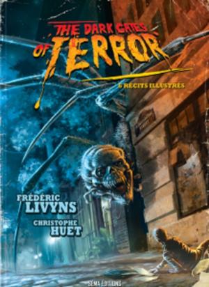 Cover of the book The Dark Gates of Terror by Delphine Schmitz