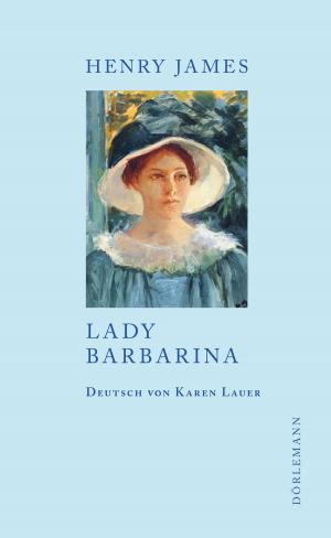 Cover of the book Lady Barbarina by Pierre Bost, Rainer Moritz