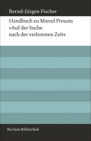 Cover of the book Handbuch zu Marcel Prousts "Auf der Suche nach der verlorenen Zeit" by Arthur Schnitzler