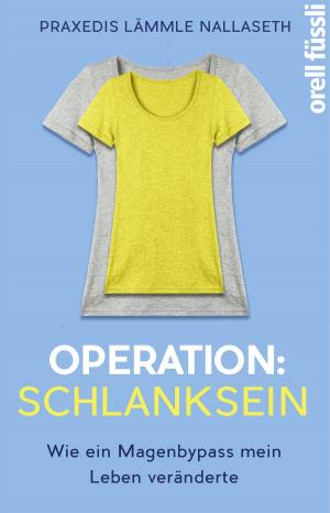 Cover of the book Operation: Schlanksein by Carsten Roth, Daniele Ganser