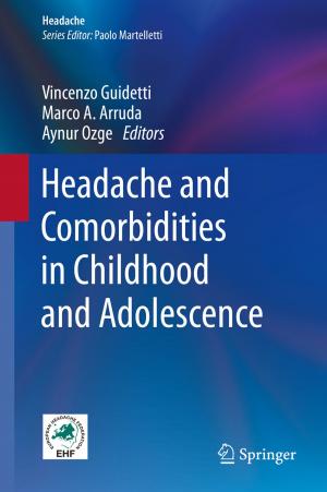 Cover of the book Headache and Comorbidities in Childhood and Adolescence by Issa Batarseh, Ahmad Harb
