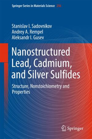 Cover of the book Nanostructured Lead, Cadmium, and Silver Sulfides by Bernt J. Leira