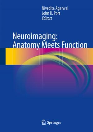 Cover of the book Neuroimaging: Anatomy Meets Function by Naresh Kumar Sehgal, Pramod Chandra P. Bhatt